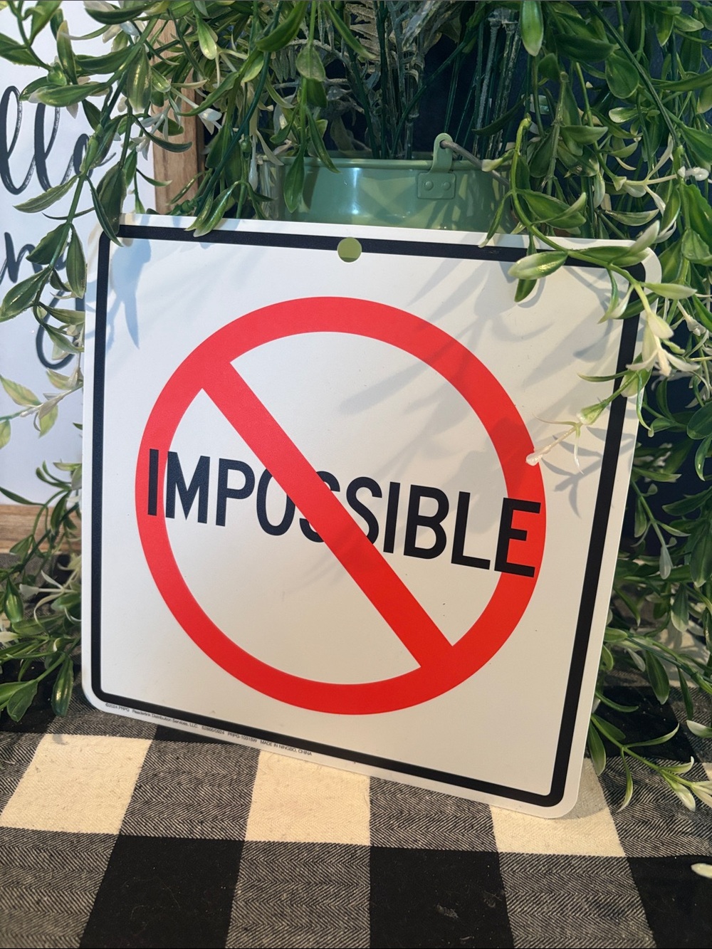 No Impossible Sign - White & Red Graphic Sign